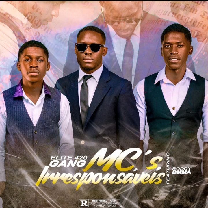Elite 420 Gang – MC’s irresponsáveis (feat. Roody BMMA)