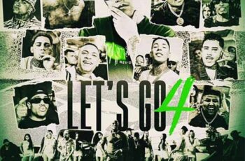 DJ GBR, IG, MC Ryan SP, PH, Davi, Luki, Don Juan, Kadu ,GH do 7, GP, TrapLaudo – LET’S GO 4