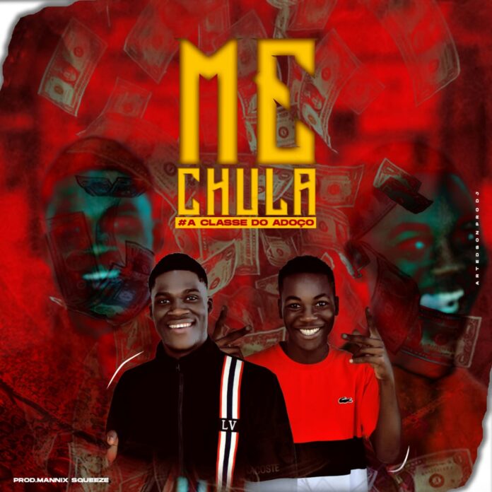A Classe do Adoço – Me Chula (Prod… Maniix Squeeze)