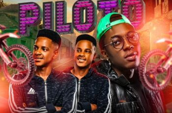 The Twins x Paulo Kibrilha – Hino Dos Pilotos [Baixar 2023]