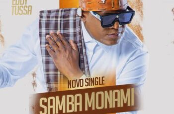 Eddy Tussa – Samba Monami [Baixar 2023]