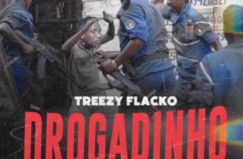 Treezy Flacko – DROGADINHO (Beef para Tennaz) [Baixar 2023]