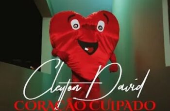 Cleyton David – Coração Culpado [Baixar 2023]