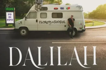 Florito – Dalilah (feat. Djodje) [Baixar 2023]