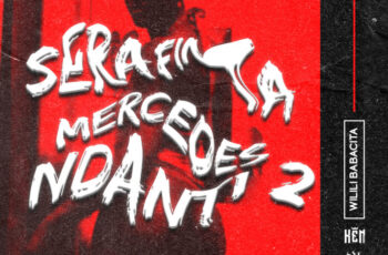 Wilili Babacita – NDANTI 2 Serafina Mercedes (Beef) [Baixar 2023]