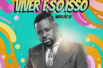 Halison Paixão – Viver É Só Isso (Part. 2) [Baixar 2023]