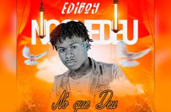 EdiBoy – No Que Deu