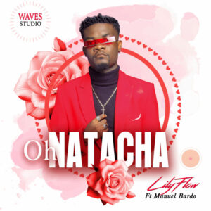 Lily Flow - Oh Natacha (feat. Manuel Bardo)