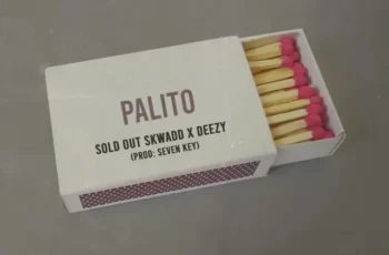 SOLD OUT SKWADD & Deezy – Palito [Baixar 2023]