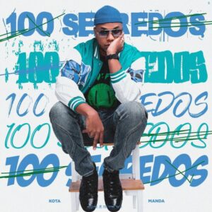 Kota Manda - 100 Segredos (Album) [DOWNLOAD] 2023