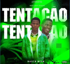 Basto Meck - Tentação (Prod. Lady no Beat)
