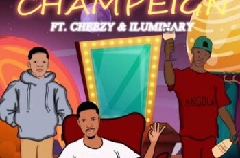 Gabriel Mackiller – Champeign (feat Cheezy & Iluminary)