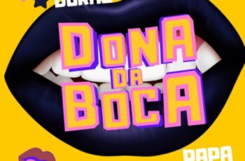 Papa Swegg & Tatiana Durão – Dona da Boca [Baixar 2024]