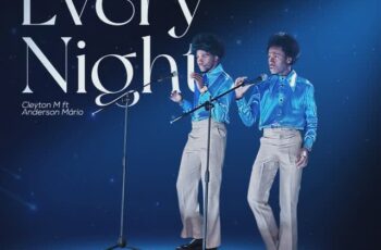 Cleyton M – Every Night (feat. Anderson Mário) [Baixar 2024]