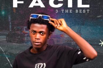 3 The Best – Fácil (Prodby Txeezy Txesco)