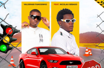 Valdemar Famosinho – Travão De Mão (feat Nicolau Sebago) [Prod. Dj Jonsy Py]