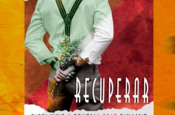 Gipsi King X Brutall – Recuperar (feat Dinamit)
