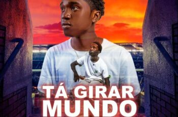 Mano Chaba – Tá Girar Mundo