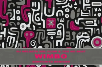 DJ Nelasta & Teo No Beat – Wimbo, SonyUritz REMIX
