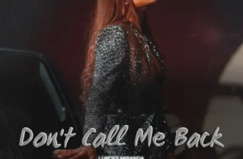 Lurdes Miranda – Don’t Call Me Back
