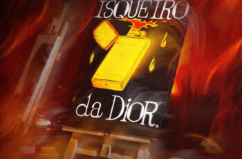 Chefin – Isqueiro da Dior (feat Mvk, Surfista, Vinicin, Caio Luccas & Maurin)