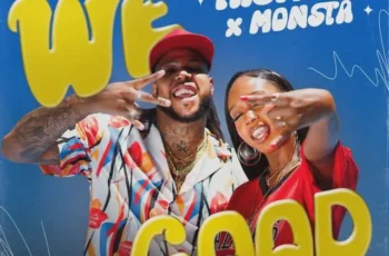 Yasmine – We Good (feat. Monsta)