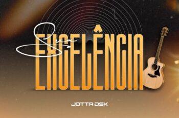 Jotta DSK – Sua Excelência (DJ Six PVpro)