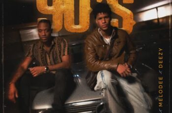 Atlas x MeLodee x Deezy – 90’S [Baixar 2024]