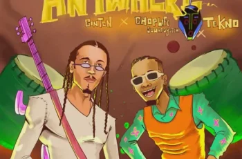 Ginton x ChopLife SoundSystem x Tekno – Anywhere [Afro Beat] 2024