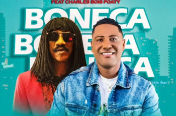 Pai Profeta & Charlesbois Poaty – Da Boneca (Remix)