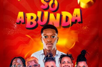 Os Reflexo – Só a Bunda (feat. Dj Famoroso)