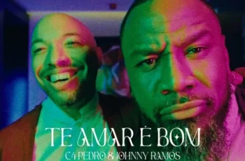 C4 Pedro – Te Amar é Bom (feat. Johnny Ramos) [Baixar 2024]
