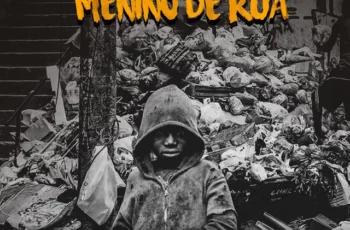 Mano Chaba – Menino de Rua [Baixar Kuduro]