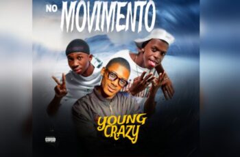Young Crazy – No Movimento (Prod. Dj Rasta Doido)