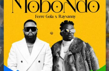 Ferre Gola & Rayvanny – Mobondo (2024)