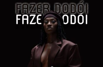 Chelsea Dinorath – Fazer Dodói (Unofficial) (RnB) 2024