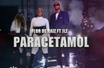 Flor de Raíz – PARECETAMOL (feat. JLZ) (Rap) 2024
