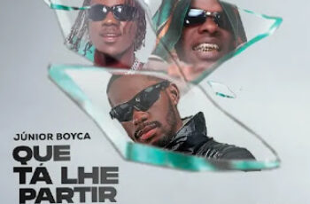 Júnior Boyca x Lurhany x Young K CBG – Que Tá Lhe Partir (Rap) 2024