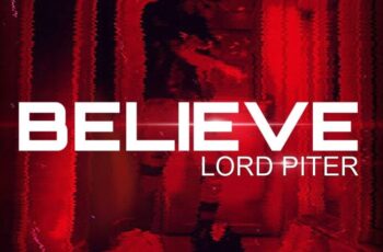 Lord Piter – Believe