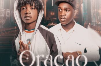 Mano Chaba – Oração (feat. Decente Bastião) (Kuduro) 2025