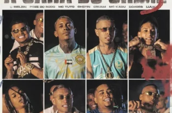 A CARA DO CRIME – Oruam, MC Poze do Rodo, Bielzin, MC Kadu, Borges, MC Tuto, Chefin, MC Luuky