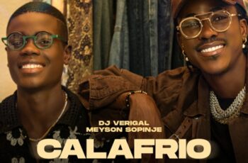 Dj Verigal & Meyson Sopinje – Calafrio (RnB) 2025