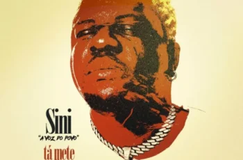 Sini – Ta Mete Dica (Kuduro) 2025
