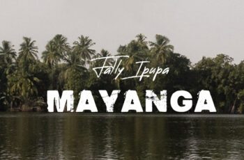 Fally Ipupa – Mayanga (Afro Pop)