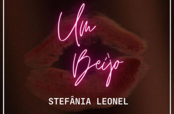 Stefânia Leonel – Um Beijo (RnB) 2025