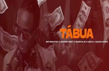 EMP – Tabúa (feat. ‬Leonardo Freezy x Jacke Da 4 ‘M x Djee M ‪& ‪Juelson Marcos) [Baixar Rap]