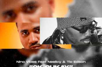 Tio Edson x Neelicy – OK OUKAY (Rap) 2025