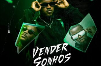 John Trouble – Vender Sonho (feat. Button Rose & Deezy) (Kuduro) 2025