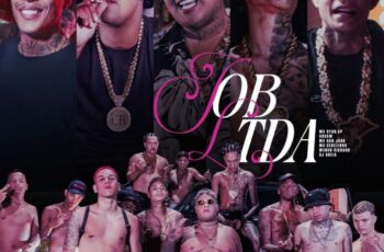 MC Ryan SP – Job LTDA (feat. Oruam, Mc Don Juan, DJ Oreia, MC Cebezinho, Menor Richard)