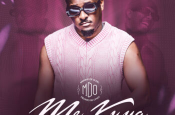 MDO (Menino de Ouro) – Me Kuya (Kizomba) 2025